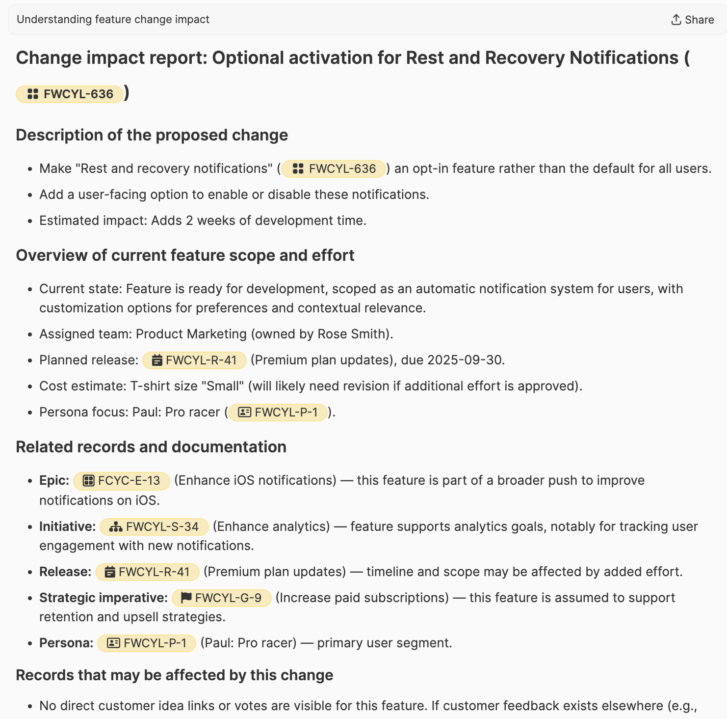 Assess the impact of changing a feature